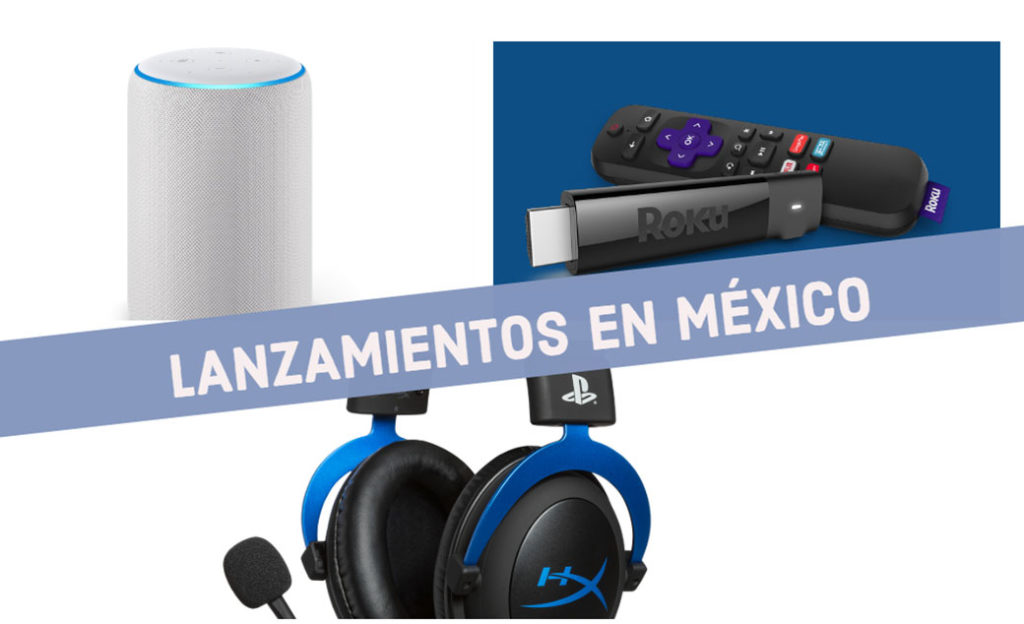 Byte Podcast – Lanzamientos en México de Alexa, Roku y HyperX